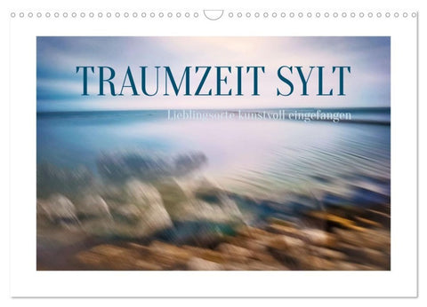 Traumzeit Sylt (Wandkalender 2027 DIN A3 quer), CALVENDO Monatskalender