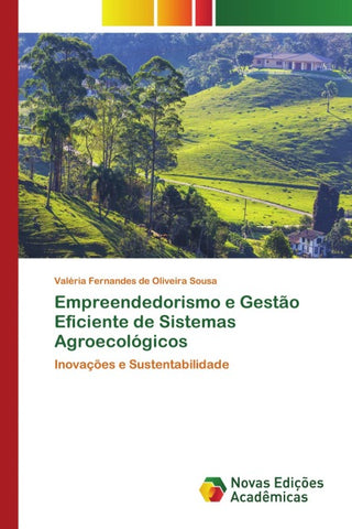 Empreendedorismo e Gestão Eficiente de Sistemas Agroecológicos