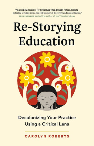 Re-Storying Education