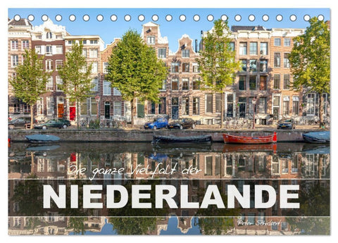 Die ganze Vielfalt der Niederlande (Tischkalender 2026 DIN A5 quer), CALVENDO Monatskalender