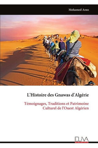 L'Histoire des Gnawas d'Algérie