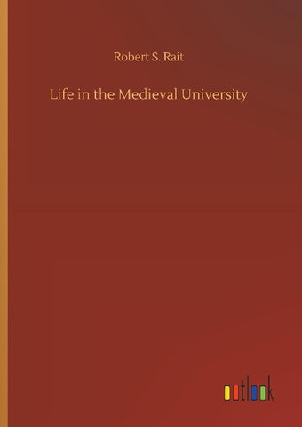 Life in the Medieval University
