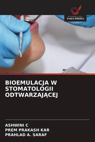 BIOEMULACJA W STOMATOLOGII ODTWARZAJ¿CEJ