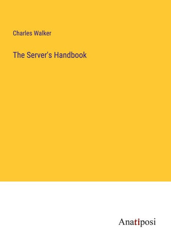 The Server's Handbook