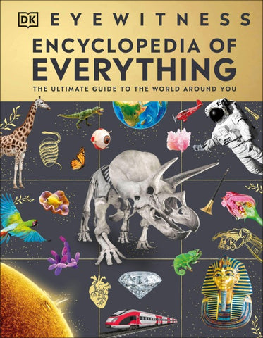 Eyewitness Encyclopedia of Everything