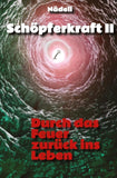 Schöpferkraft II