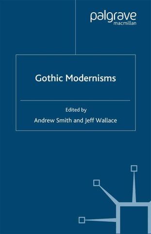 Gothic Modernisms