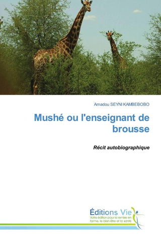 Mushé ou l'enseignant de brousse