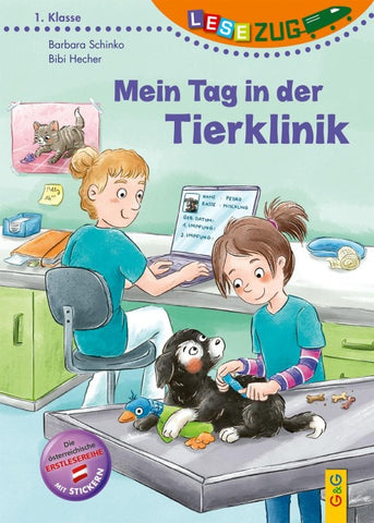 LESEZUG/1. Klasse: Mein Tag in der Tierklinik