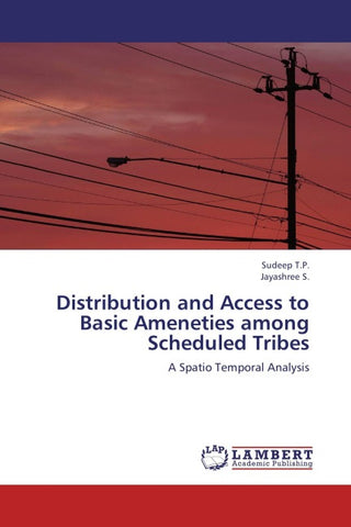 Distribution and Access to Basic Ameneties among Scheduled Tribes