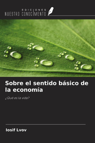 Sobre el sentido básico de la economía