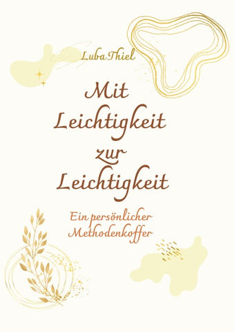 Mit Leichtigkeit zur Leichtigkeit