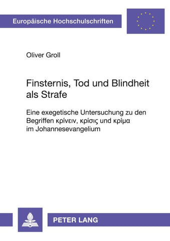 Finsternis, Tod und Blindheit als Strafe