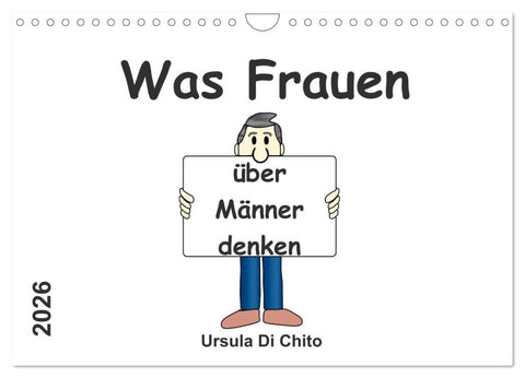 Was Frauen über Männer denken (Wandkalender 2026 DIN A4 quer), CALVENDO Monatskalender
