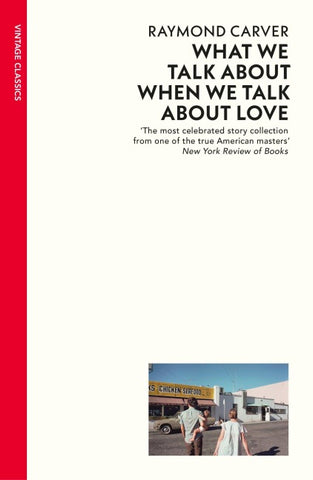 What We Talk About When We Talk About Love