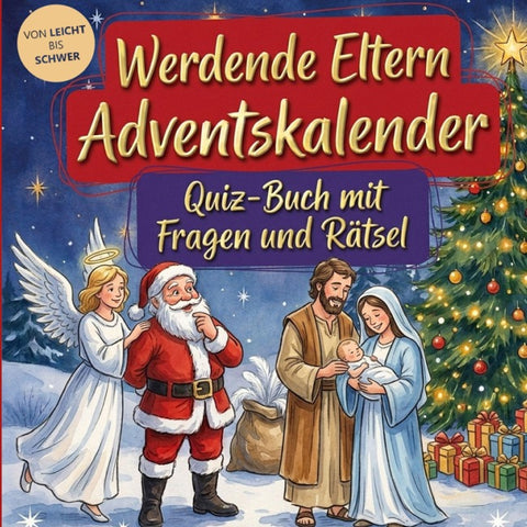 Werdende Eltern-Adventskalender: Quiz-Buch mit Fragen und Rätsel