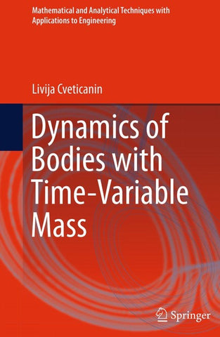 Dynamics of Bodies with Time-Variable Mass