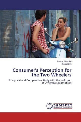 Consumer's Perception for the Two Wheelers