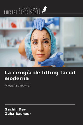 La cirugía de lifting facial moderna