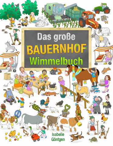 Das große Bauernhof Wimmelbuch