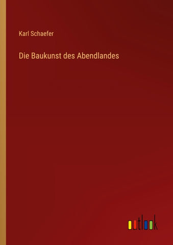 Die Baukunst des Abendlandes