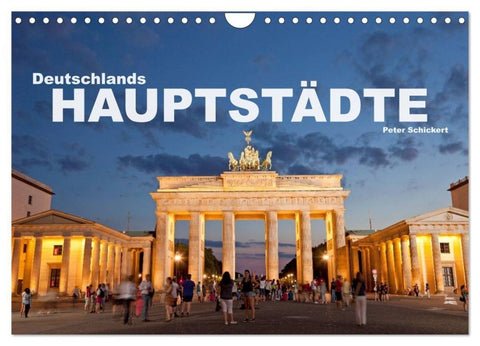 Deutschlands Hauptstädte (Wandkalender 2027 DIN A4 quer), CALVENDO Monatskalender
