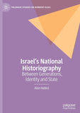 Israel’s National Historiography