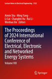 The Proceedings of 2024 International Conference of Electrical, Electronic and Networked Energy Systems