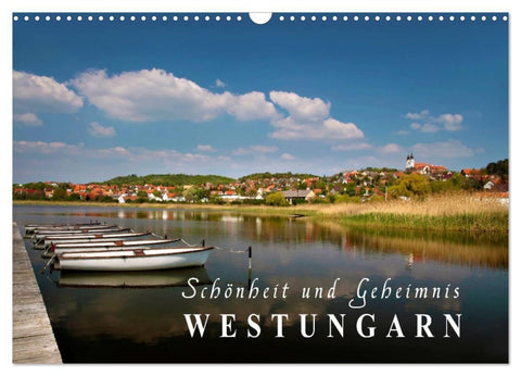 Westungarn - Schönheit und Geheimnis (Wandkalender 2027 DIN A3 quer), CALVENDO Monatskalender