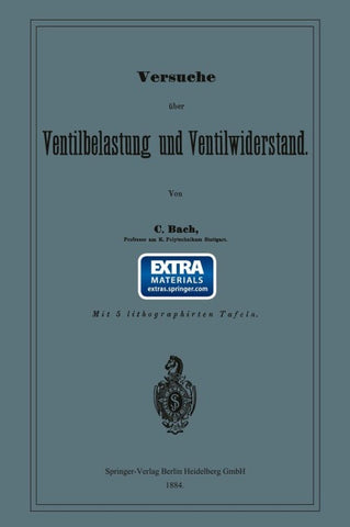 Versuche über Ventilbelastung und Ventilwiderstand