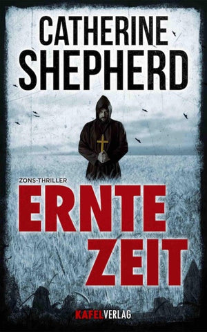Erntezeit: Thriller