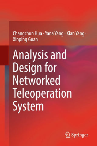 Analysis and Design for Networked Teleoperation System