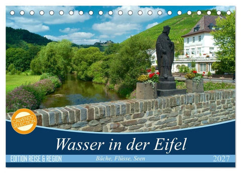 Bäche, Flüsse, Seen - Wasser in der Eifel (Tischkalender 2027 DIN A5 quer), CALVENDO Monatskalender