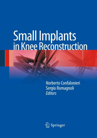 Small Implants in Knee Reconstruction