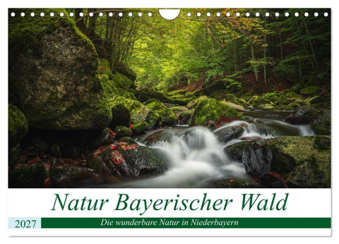 Natur Bayerischer Wald (Wandkalender 2027 DIN A4 quer), CALVENDO Monatskalender