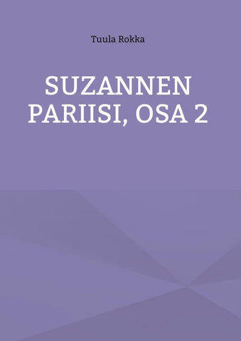 Suzannen Pariisi, Osa 2