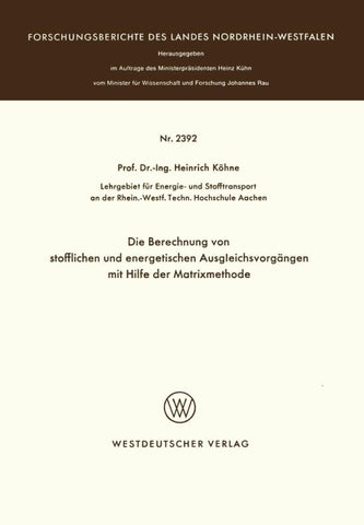 Die Berechnung von stofflichen und energetischen Ausgleichsvorgängen mit Hilfe der Matrixmethode