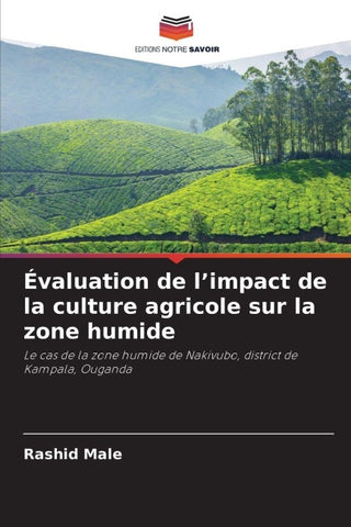 Évaluation de l'impact de la culture agricole sur la zone humide