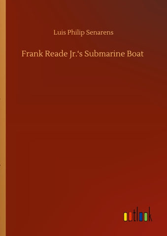 Frank Reade Jr.'s Submarine Boat