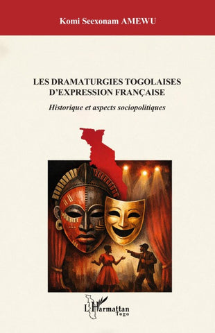 Les dramaturgies togolaises d'expression française