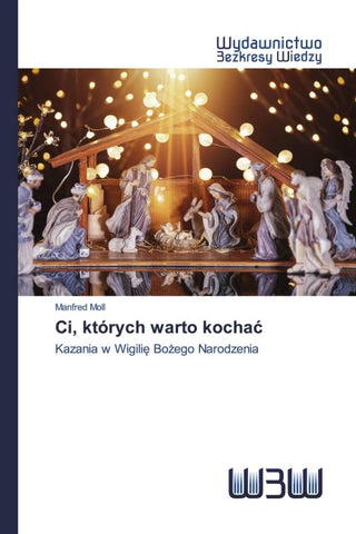 Ci, których warto kocha¿
