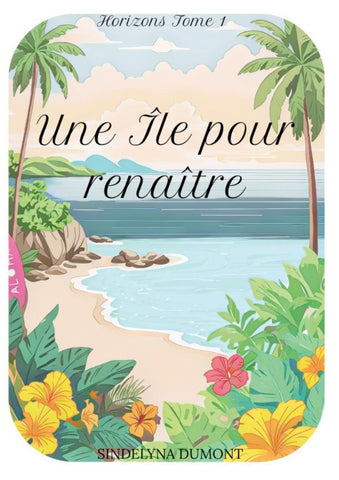 Une île pour renaître