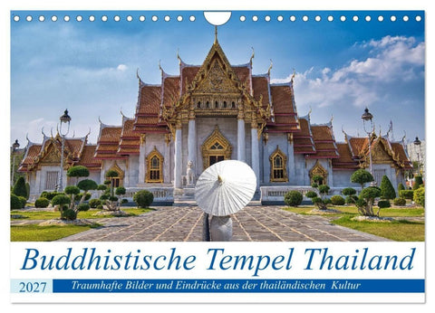 Buddhistische Tempel Thailand (Wandkalender 2027 DIN A4 quer), CALVENDO Monatskalender