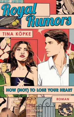 Royal Rumors. How (Not) to Lose Your Heart