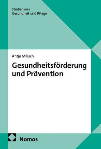 Gesundheitsförderung und Prävention