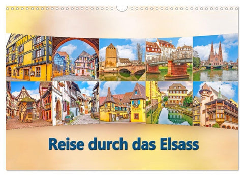 Reise durch das Elsass (Wandkalender 2027 DIN A3 quer), CALVENDO Monatskalender