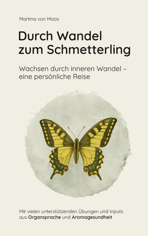 Durch Wandel zum Schmetterling