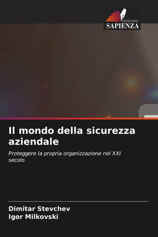 Il mondo della sicurezza aziendale
