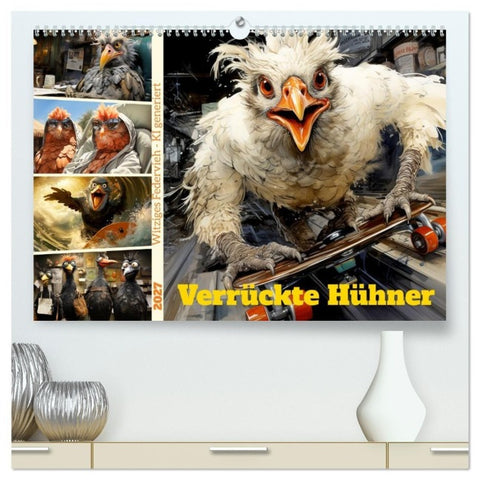 Verrückte Hühner (hochwertiger Premium Wandkalender 2027 DIN A2 quer), Kunstdruck in Hochglanz