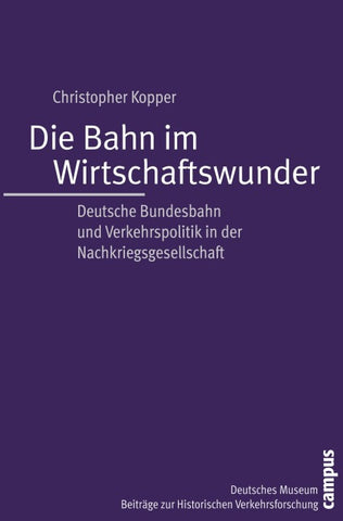 Die Bahn im Wirtschaftswunder